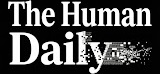 The Human Daily